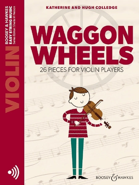 Colledge, Waggon Wheels for Violin with Online Accompaniments (Boosey and Hawkes)