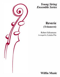 Reverie Traumerei (Schumann arr. Loreta Fin) for String Orchestra