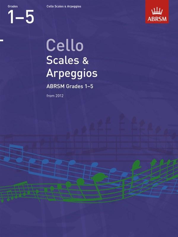 ABRSM Cello Scales and Arpeggios Grades 15 from 2012 Simply for Strings