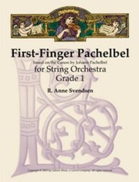 First Finger Pachelbel (Anne Svendsen) for String Orchestra