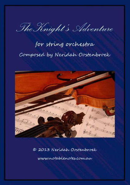 The Knight's Adventure (Neridah Oostenbroek) for String Orchestra