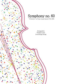 Symphony No. 60, 1st Movement (Haydn arr. Stephen Chin) for String Orchestra