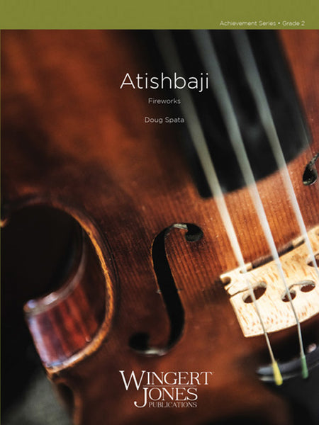 Atishbaji (Fireworks) (Doug Spata) for String Orchestra