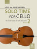 Kathy and David Blackwell, Solo Time for Cello with Online Accompaniments Book 2 (OUP)