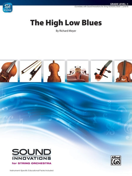 The High Low Blues (Richard Meyer) for String Orchestra