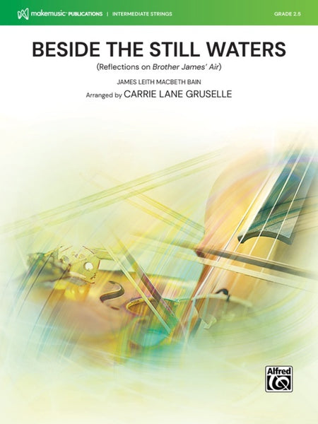 Beside the Still Waters (Bain arr. Gruselle) for String Orchestra