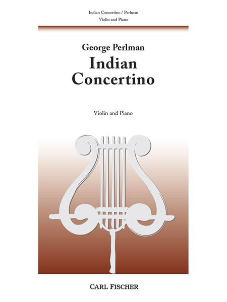 Perlman, Indian Concertino for Violin and Piano (Fischer)
