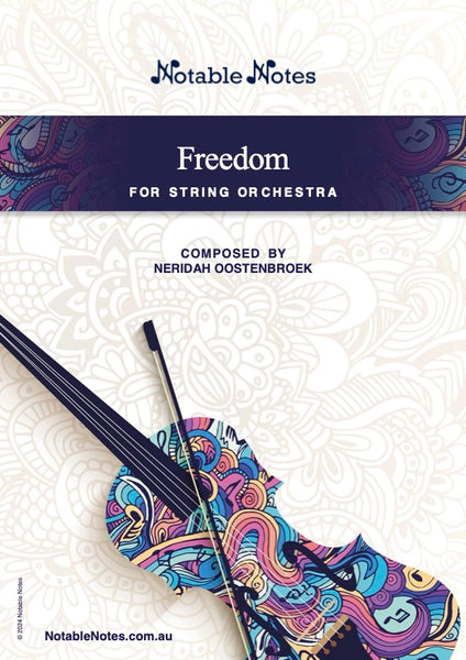 Freedom (Neridah Oostenbroek) for String Orchestra