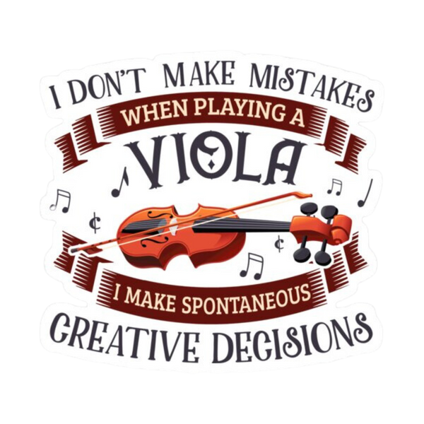 Sticker - I Don't Make Mistakes When Playing Viola