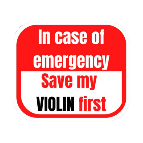 Sticker - In Case of Emergency Save My Violin First (Red)