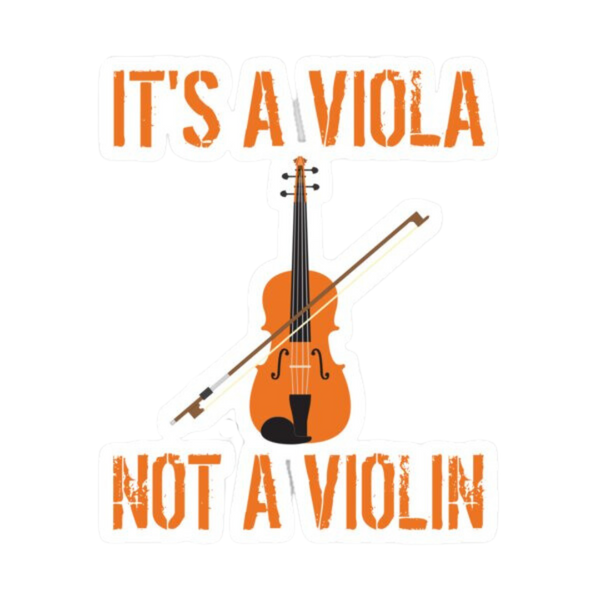 Sticker - It's a Viola Not a Violin