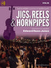 Huws Jones, Jigs, Reels and Hornpipes for Violin with Online Accompaniments (Boosey and Hawkes)