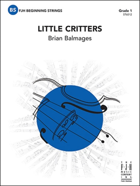 Little Critters (Brian Balmages) for String Orchestra