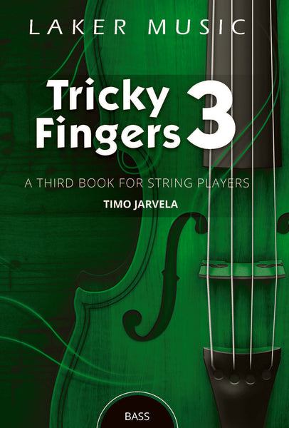 Tricky Fingers for Double Bass Book 3