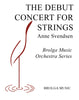 The Debut Concert For Strings (Anne Svendsen) for String Orchestra
