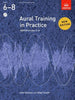 ABRSM Aural Training in Practice Grades 6-8