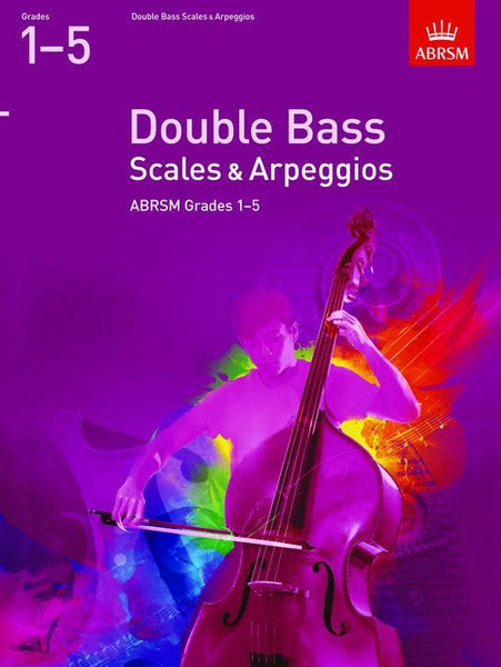 ABRSM Double Bass Scales and Arpeggios Grades 1-5 from 2012
