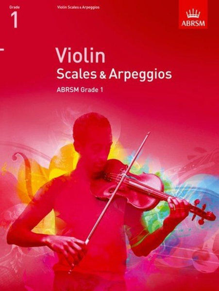 ABRSM Violin Grade 1 Scales and Arpeggios from 2012
