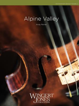 Alpine Valley (Andy Reiner) for String Orchestra