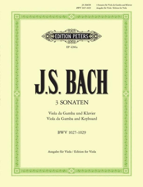 Bach, J.S., 3 Sonatas BWV 1027-29 Originally for Viola de Gamba (Peters)