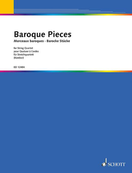 Baroque Pieces for String Quaret (Schott)