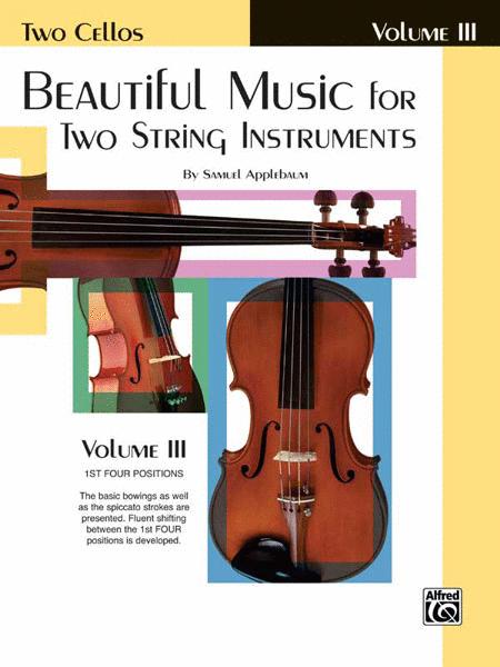 Beautiful Music for Two String Instruments Book 3 for Cello