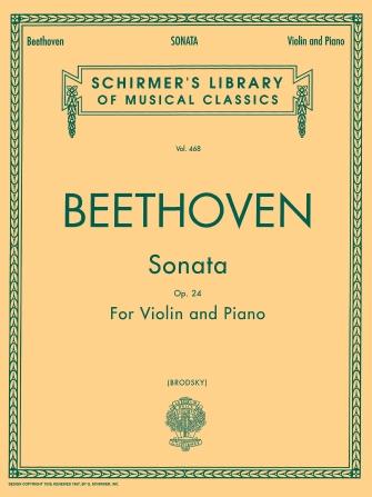 Beethoven, Sonata in F Op. 24 Spring for Violin and Piano (Schirmer)