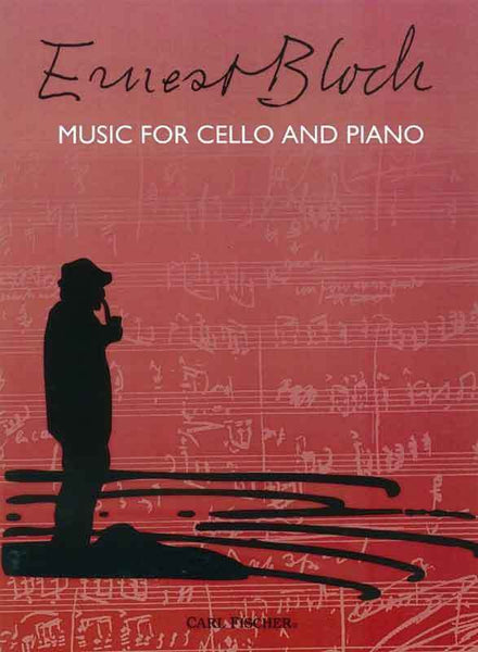 Bloch, Music for Cello And Piano (Fischer)
