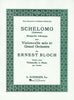 Bloch, Schelomo for Cello and Piano (Schirmer)