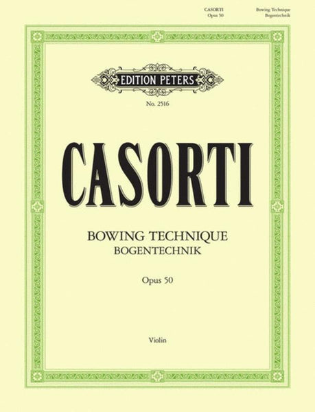 Casorti, Bowing Technique Op. 50 for Violin (Peters)