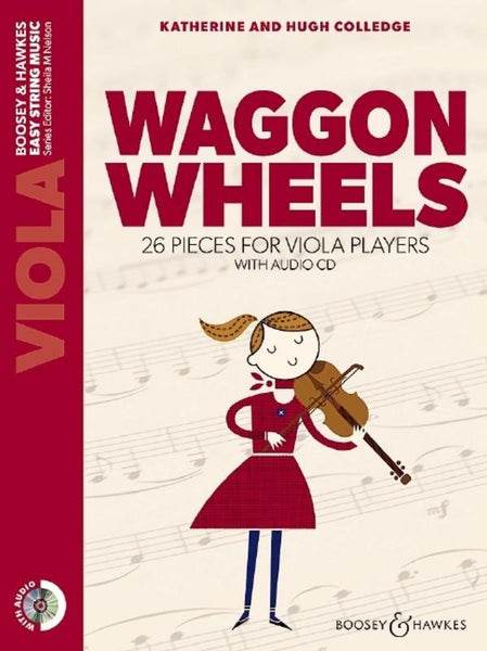 Colledge, Waggon Wheels for Viola with CD New Edition (Boosey and Hawkes)