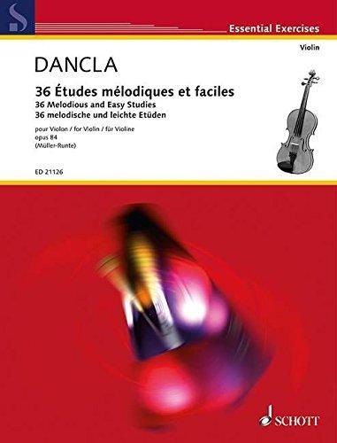 Dancla, 36 Melodious and Easy Studies Op. 84 for Violin (Schott)