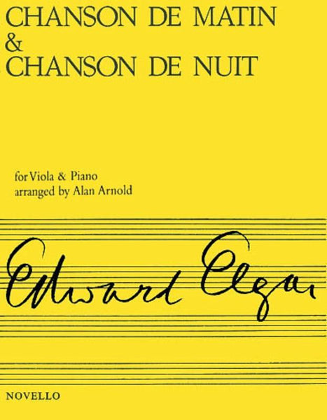 Elgar, Chanson de Matin and Chanson de Nuit for Viola and Piano (Novello)