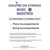 Encore on Strings Music Maestros Accompaniment Book 2