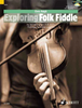 Exploring Folk Fiddle for Violin (Schott)