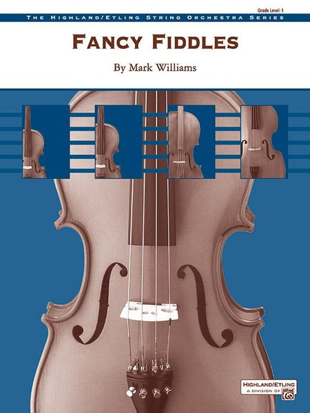 Fancy Fiddles (Mark Williams) for String Orchestra