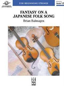 Fantasy on a Japanese Folk Song (Brian Balmages) for String Orchestra