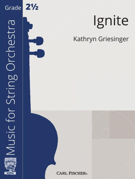 Ignite (Kathryn Griesinger) for String Orchestra