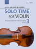 Kathy and David Blackwell, Solo Time for Violin with CD Book 3 (OUP)