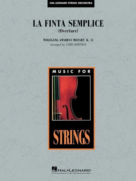 La Finta Semplice (Overture) (W.A. Mozart arr. Hoffman) for String Orchestra