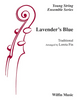 Lavenders Blue (Loreta Fin) for String Orchestra