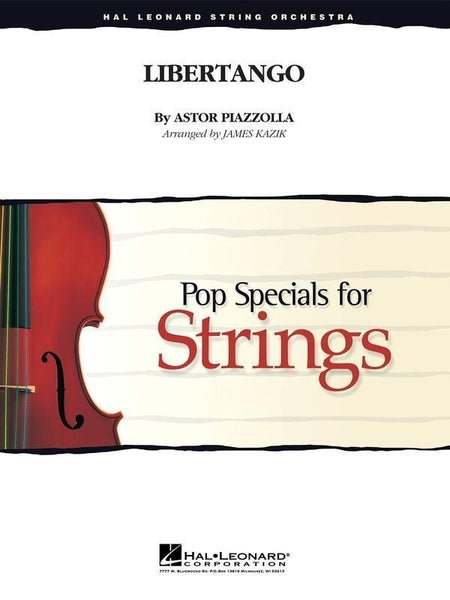Libertango (Piazzolla arr. James Kazik) for String Orchestra