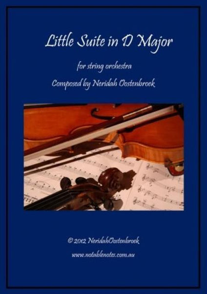 Little Suite in D Major (Neridah Oostenbroek) for String Orchestra