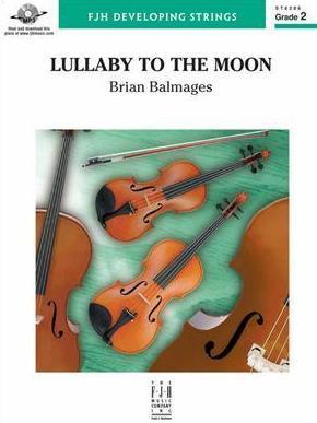 Lullaby to the Moon (Brian Balmages) for String Orchestra