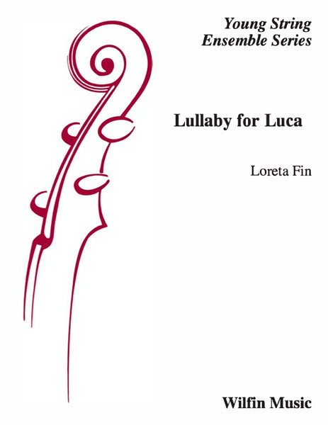 Lullaby for Luca (Loreta Fin) for String Orchestra