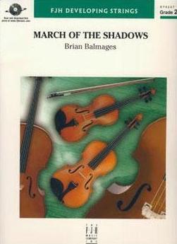March of the Shadows (Brian Balmages) for String Orchestra