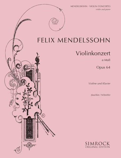 Mendelssohn, Concerto in E Minor Op. 64 Violin and Piano (Boosey and Hawkes)