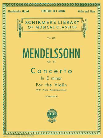 Mendelssohn, Concerto in E Minor Op. 64 for Violin and Piano (Schirmer)