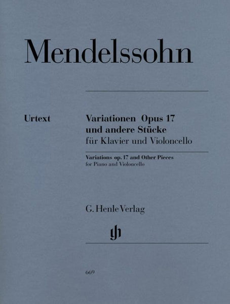 Mendelssohn, Variations Op. 17 and Other Pieces for Cello and Piano (Henle)