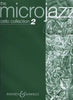 Microjazz for Cello and Piano Book 2 (Boosey and Hawkes)
